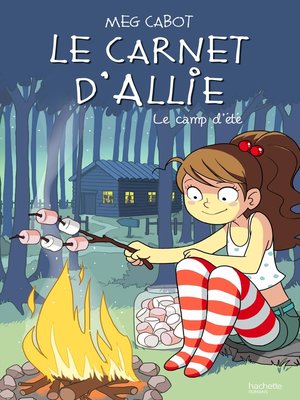 cover image of Le carnet d'Allie--Le camp d'été